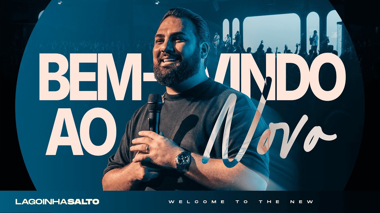 BEM-VINDO AO NOVO | DANILO GENARI | LAGOINHA SALTO
