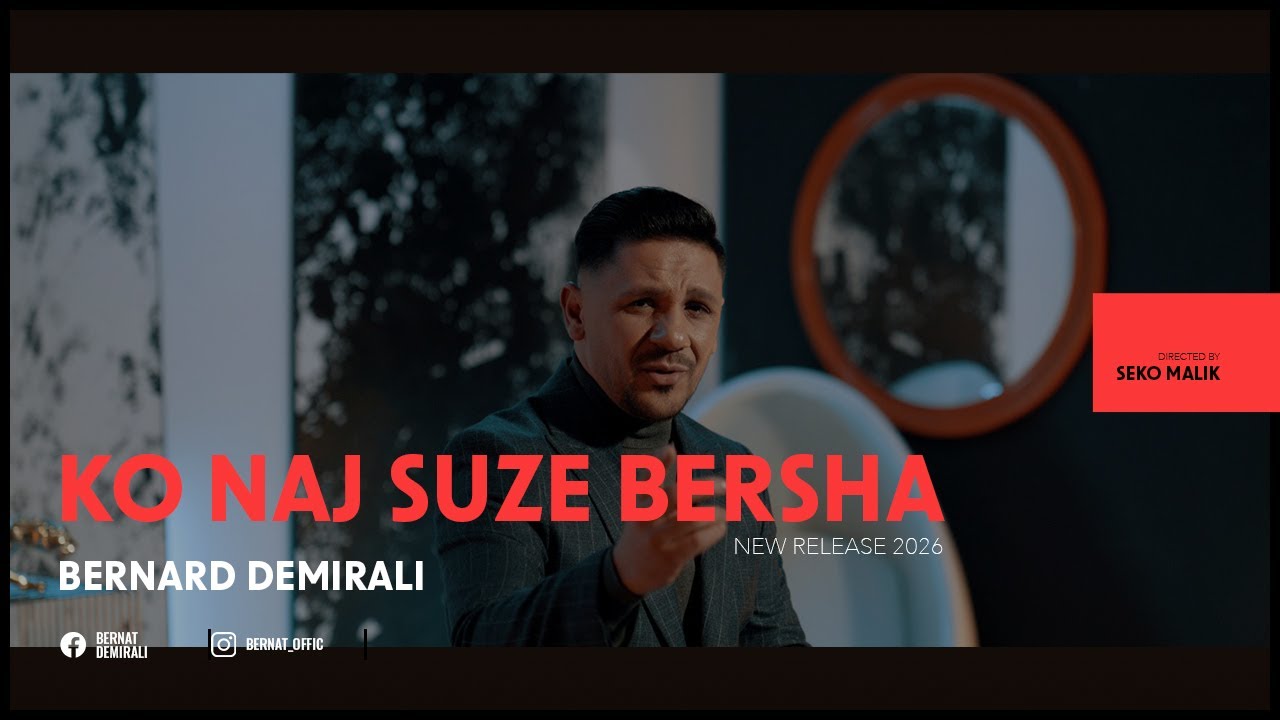 Bernard Demirali - KO NAJ SUZE BERSHA - Official 6K Music Video - CukiRecords Production