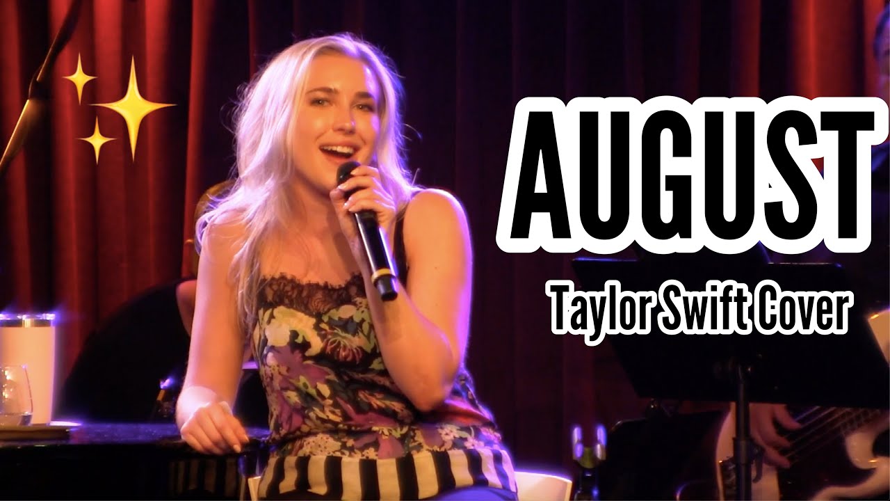 AUGUST - Taylor Swift Cover | Ellen Marlow