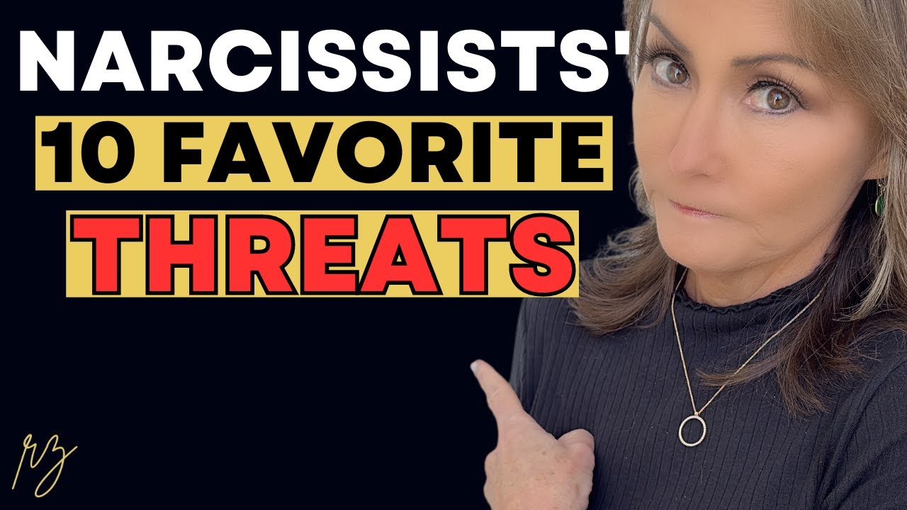 Narcissists’ 10 Favorite Threats