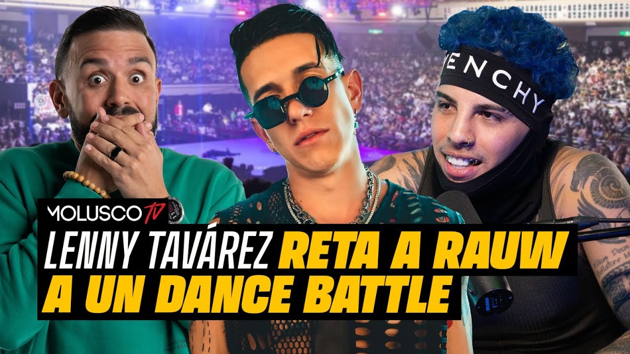 Lenny Tavarez reta a Rauw a Guerra de Baile / salda cuentas con Duki