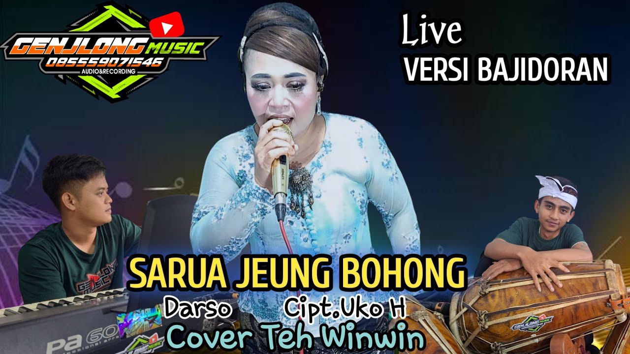 SARUA JEUNG BOHONG (DARSO) COVER TEH WINWIN (Genjlong music)