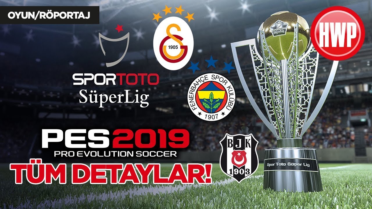 PES 2019'da Süper Lig geliyor! | Oynadık, Konami'ye yenilikleri sorduk!