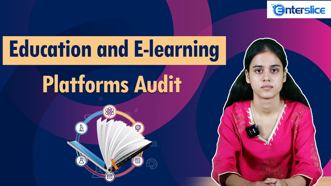 Education and E-learning Platform Audit| Legal Provisions for Auditing| Enterslice