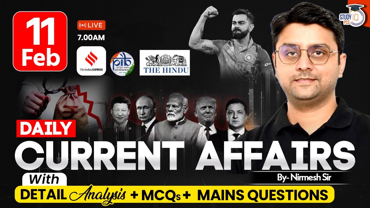 Current Affairs 2026 Today | 11 February 2026 Current Affairs | Daily Current Affairs By Nirmesh Sir