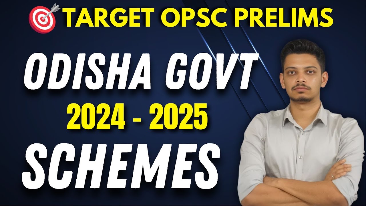 Odisha Govt Schemes ( 2024 - 2025 ) | OPSC Prelims
