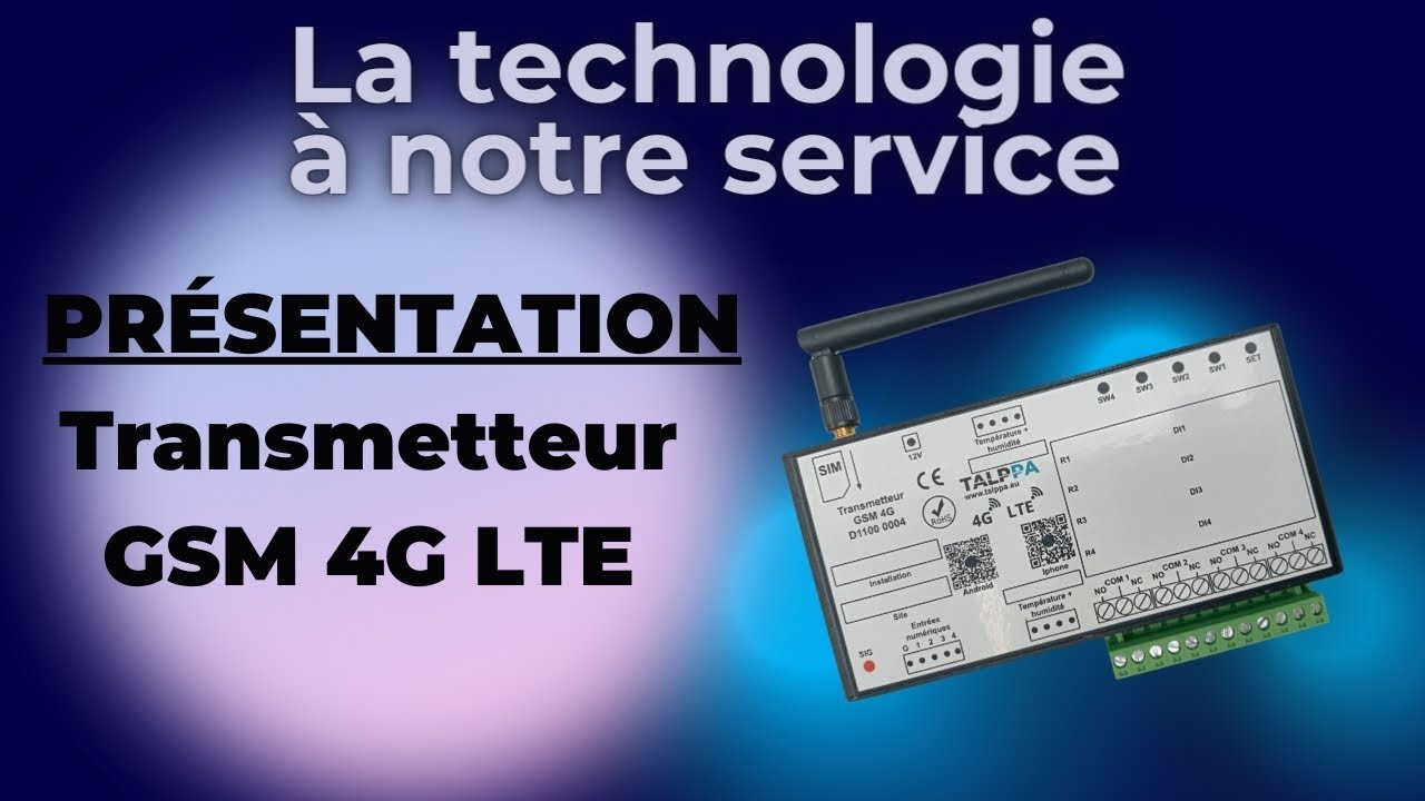 TALPPA Transmetteur contrôleur alarme GSM 4G D11 series Présentation