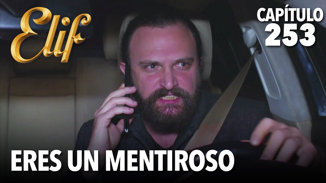 Eres un mentiroso | Elif Capítulo 253