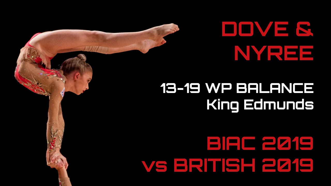ACRO GYMNASTICS - DOVE AND NYREE - BIAC 2019 vs BRITISH 2019
