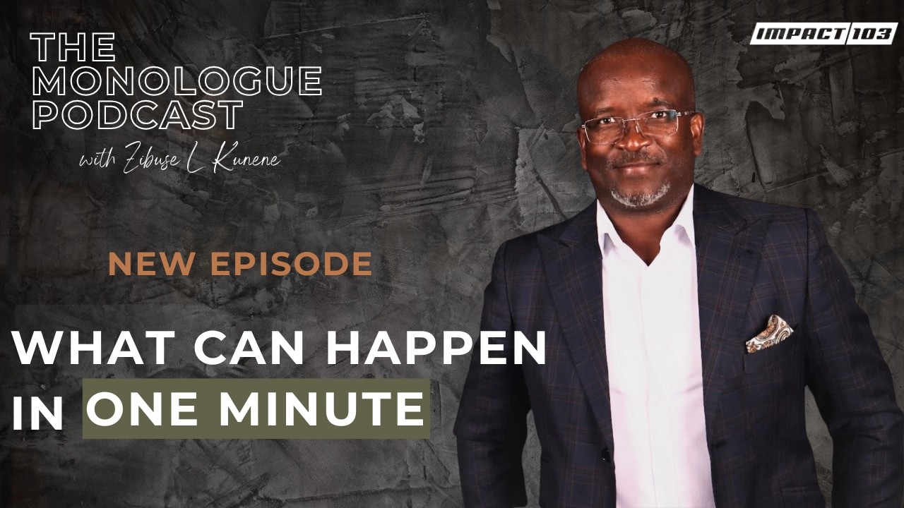 What Can Happen In One Minute - The Monologue with Zibuse L Kunene
