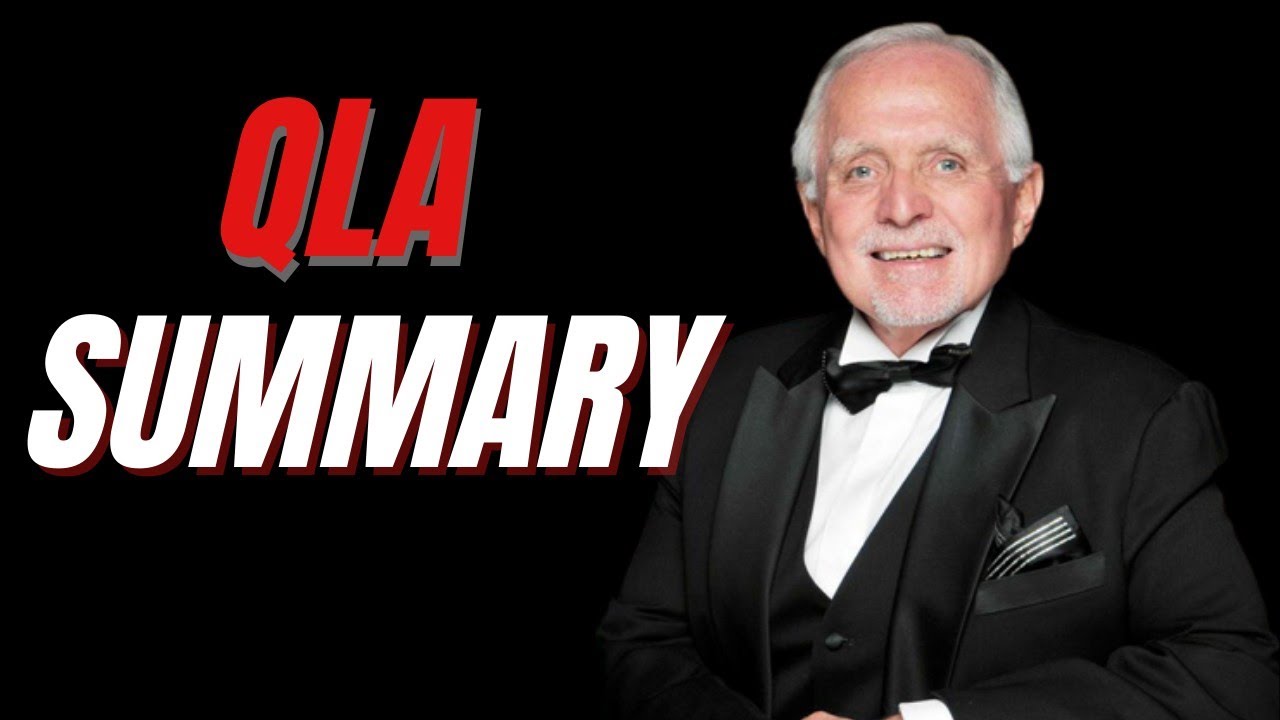QLA Summary in 2 minutes (QLA is very Simple) - Dan Pena | Billionaire Breed #QLA