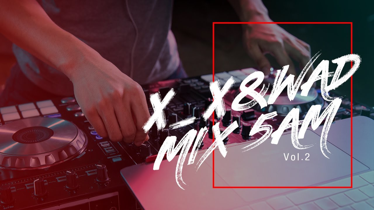 [VIBE E&M] DJ X_X(투엑스) & W.A.D(와드) MIX 5am vol.2