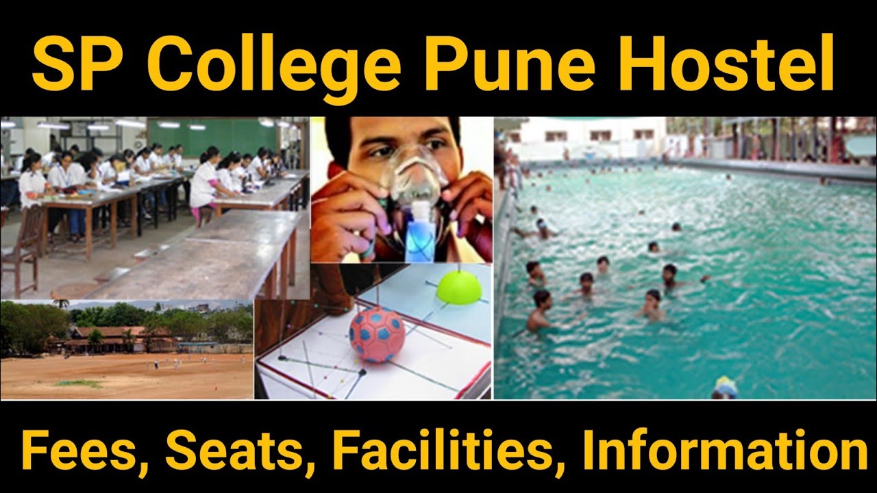 S P College Hostel Fees, Admission Seats, Facilities Information SP College Pune