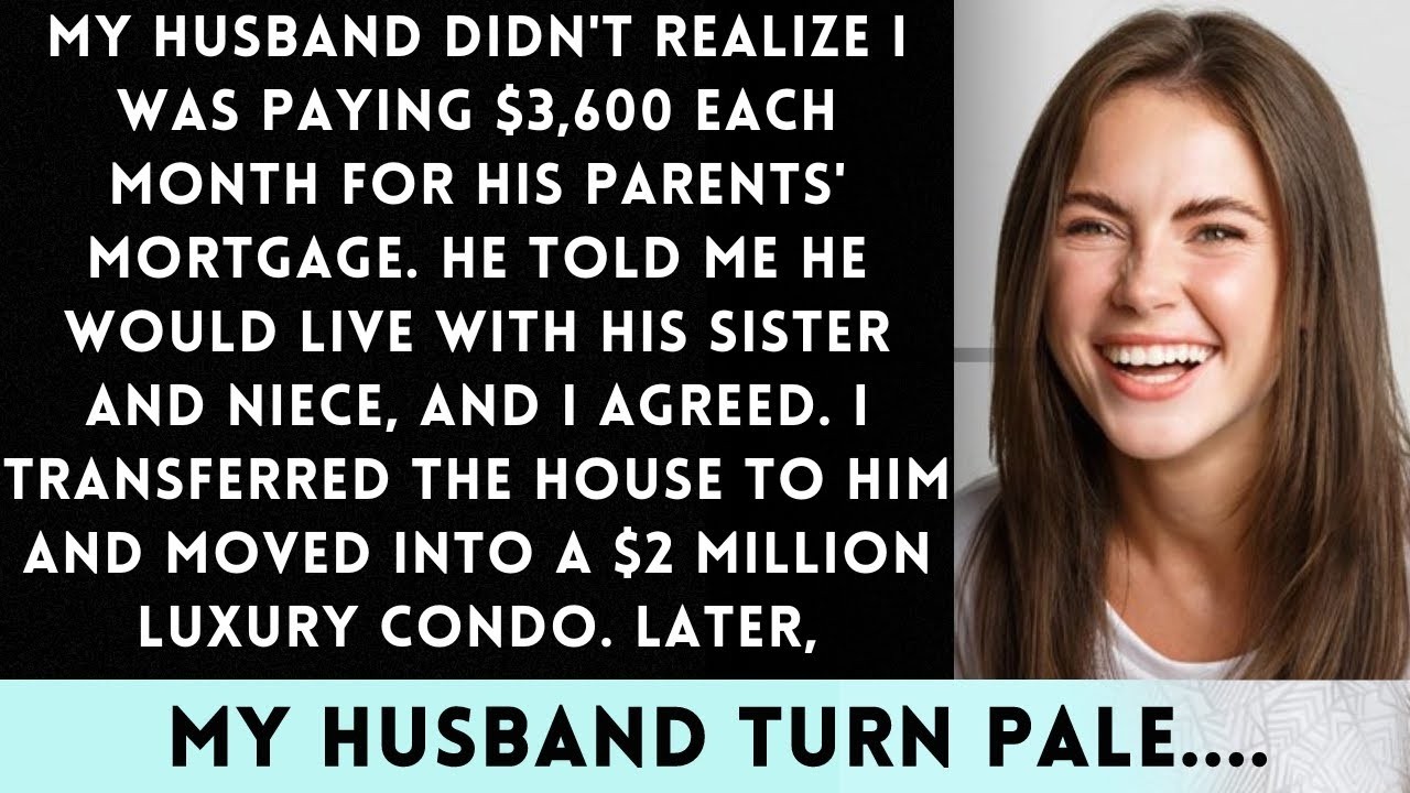 My Husband Didn't Know I Paid $3,600 p m for His Parents' Mortgage; He Asked Me to Leave for His