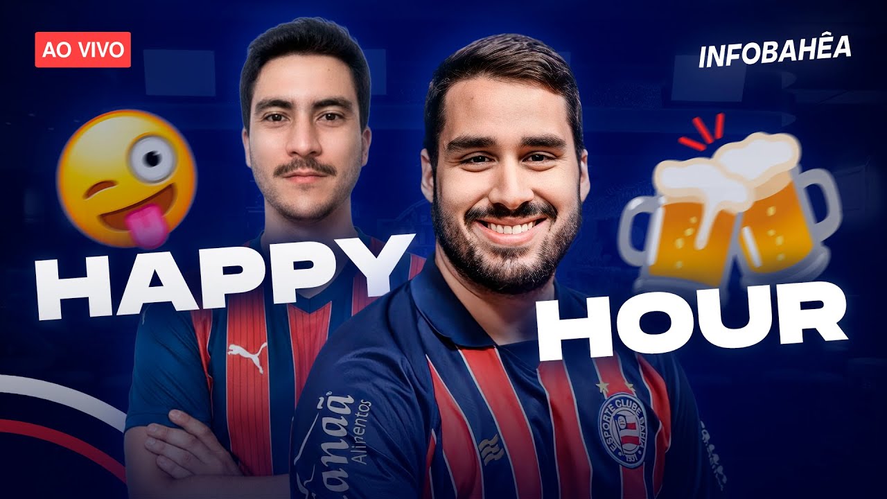🍺 AO VIVO | HAPPY HOUR: ÚLTIMAS NOTÍCIAS DO BAHIA E O QUE OCORRER!