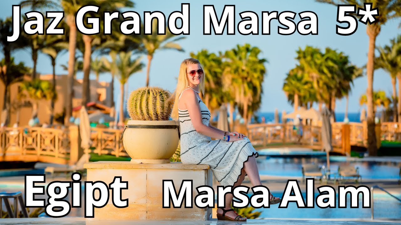 Hotel Jaz Grand Marsa 5* - Egipt Marsa Alam- All inclusive🏝️🐬🦈🪼