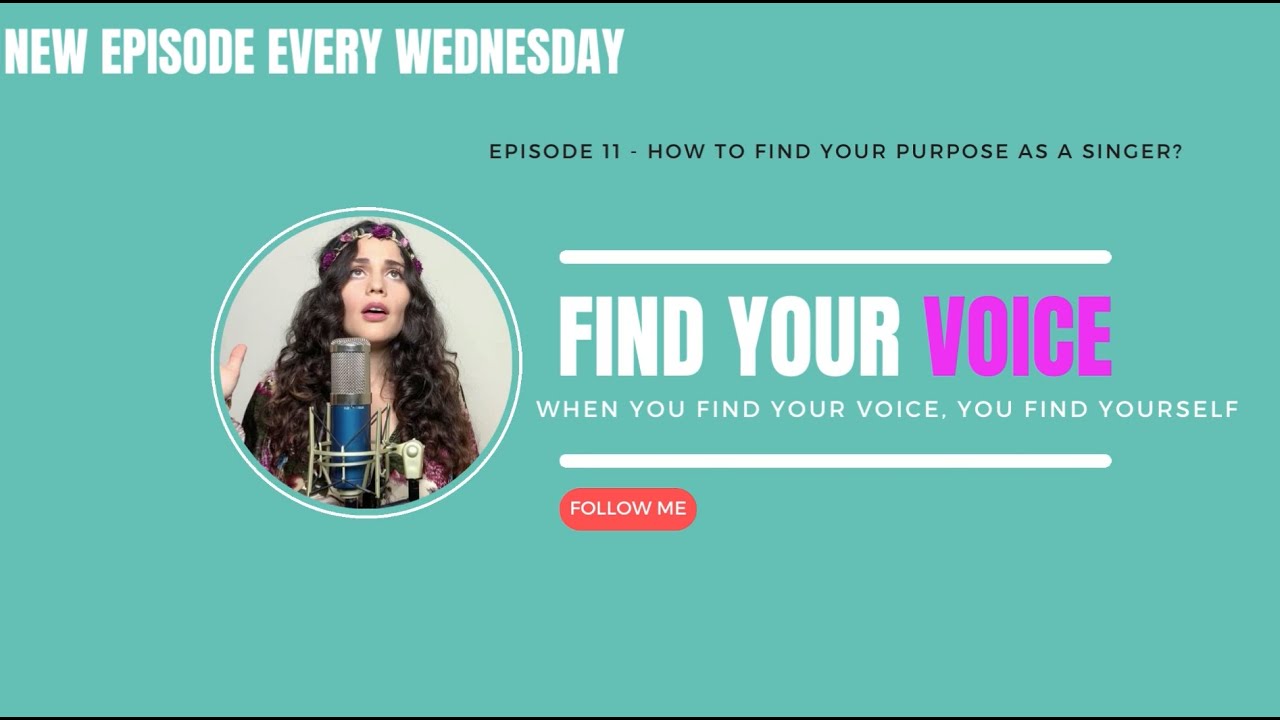 How to find your purpose as a singer?
