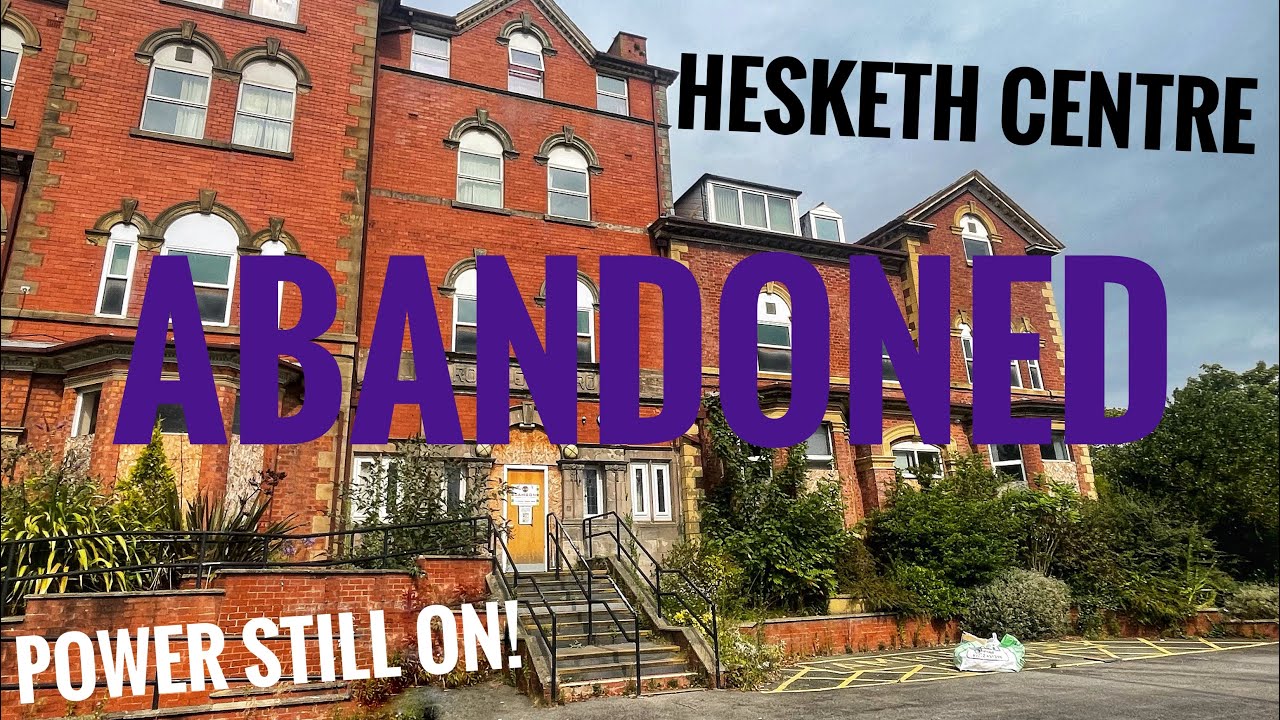 Abandoned Hesketh Centre - Before the devastating fire! Mental health unit with power!