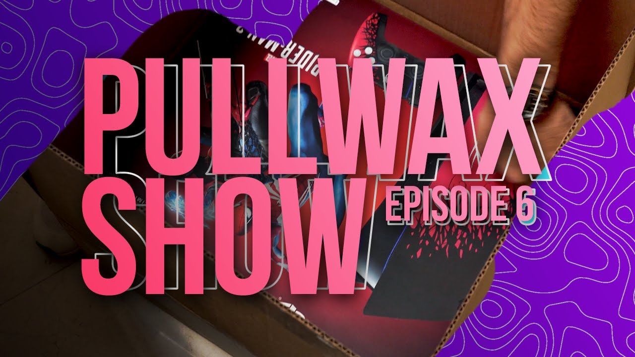 THE KING OF WAX GETS A SURPRISE BIRTHDAY GIFT - THE PULLWAX SHOW EPISODE 6