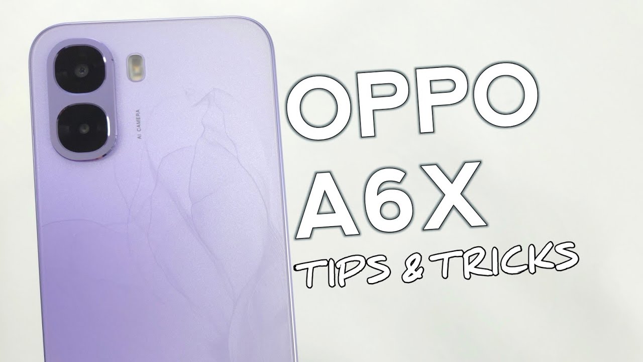 Top 10 Tips And Tricks OPPO A6X You Need To Know!