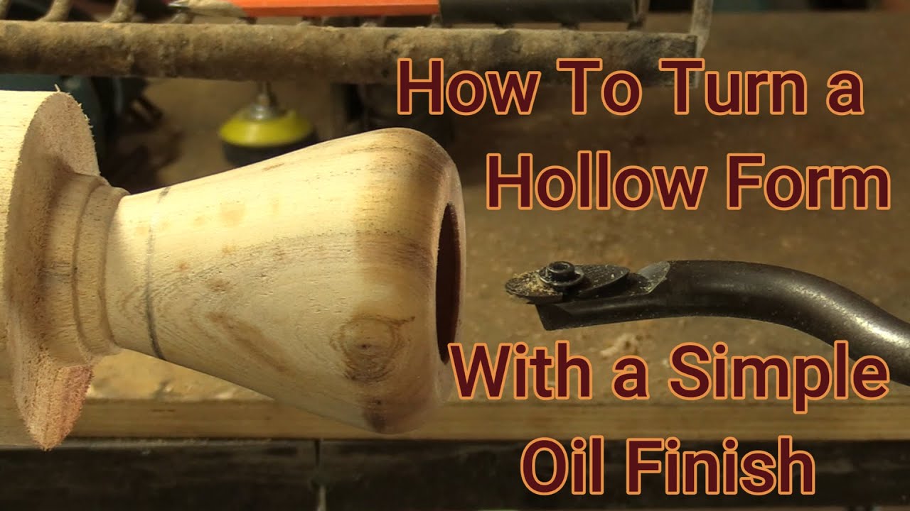 Woodturning/Carving - How Did I Hollow It ? With Simple Inexpensive Oil Finishing Steps