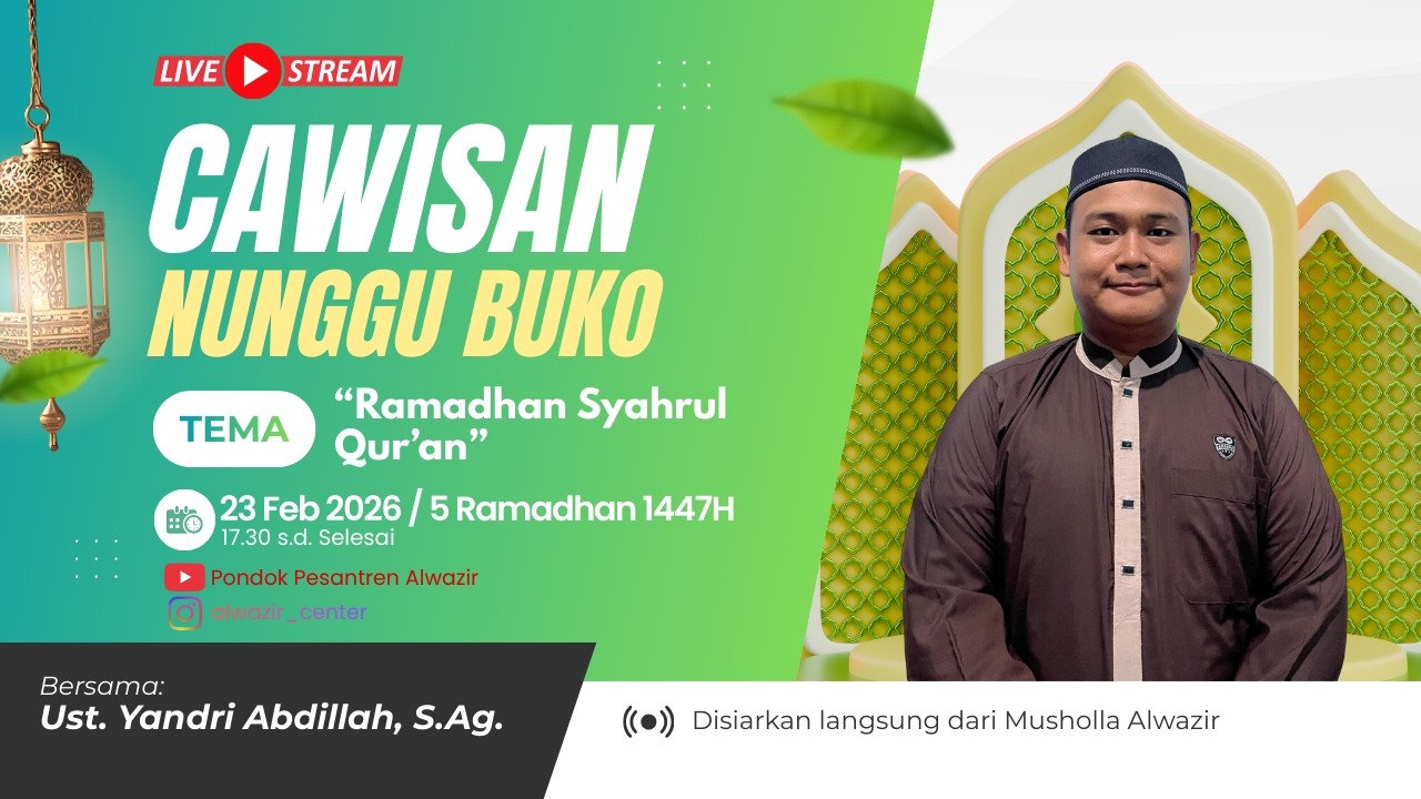 [LIVE] CAWISAN (Anten-Anten Nunggu Buko) | Senin, 23 Februari 2026M / 5 Ramadhan 1447H