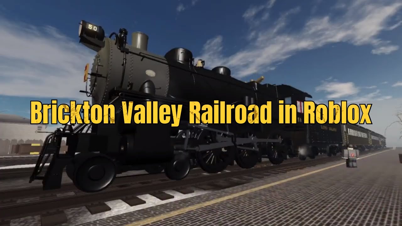 Brickton Valley Railroad in Roblox