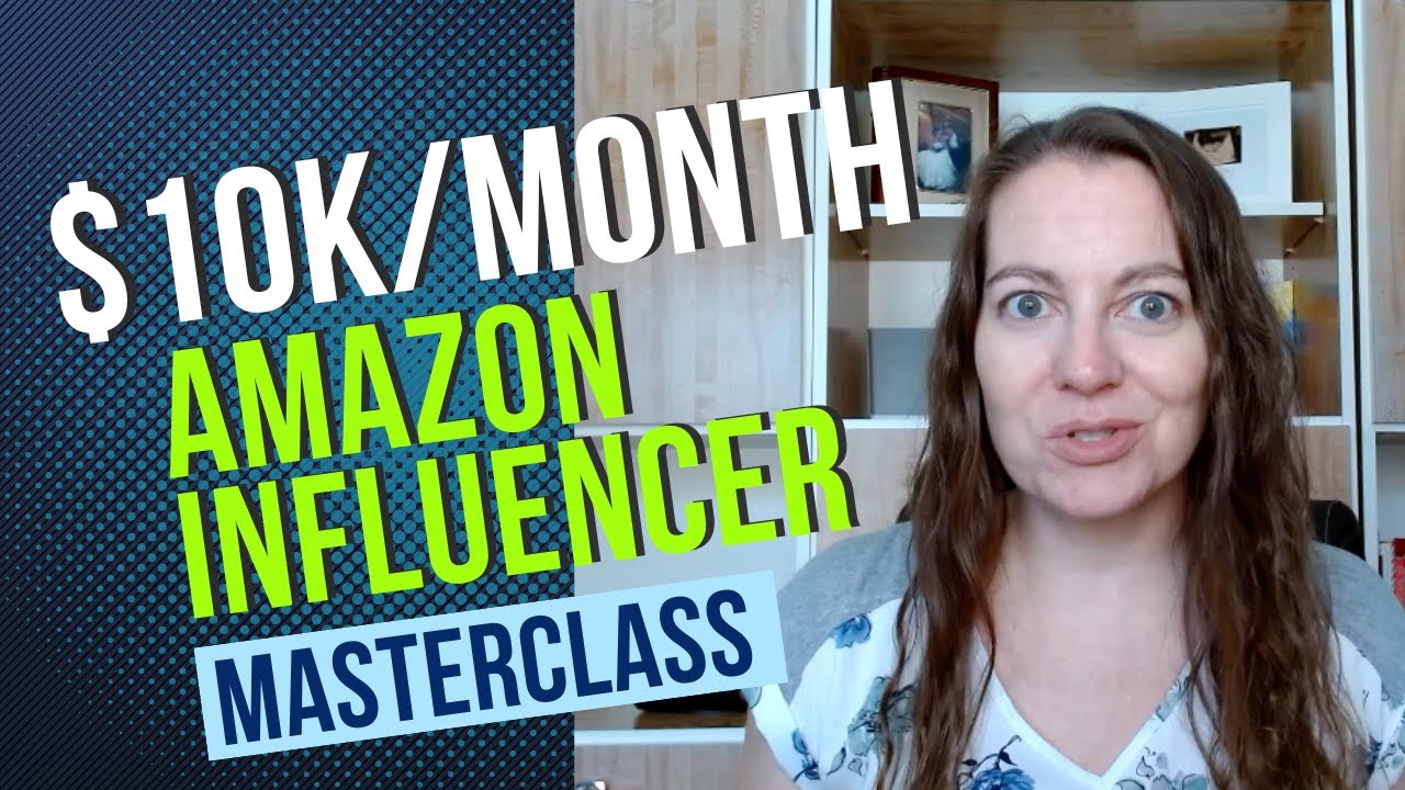 Learn how I earn $10K+ every month by creating content for Amazon