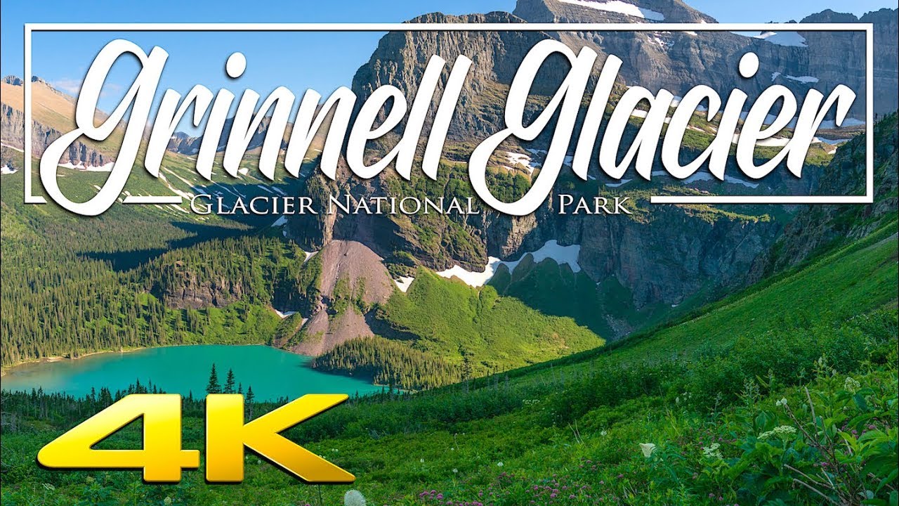 Grinnell Glacier Trail 4K | Glacier National Park Hiking Guide