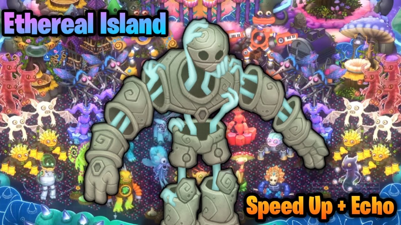 Ethereal Island Sped Up + Echo With Monculus My Singing Monsters | CR : @MSMPokeGamer
