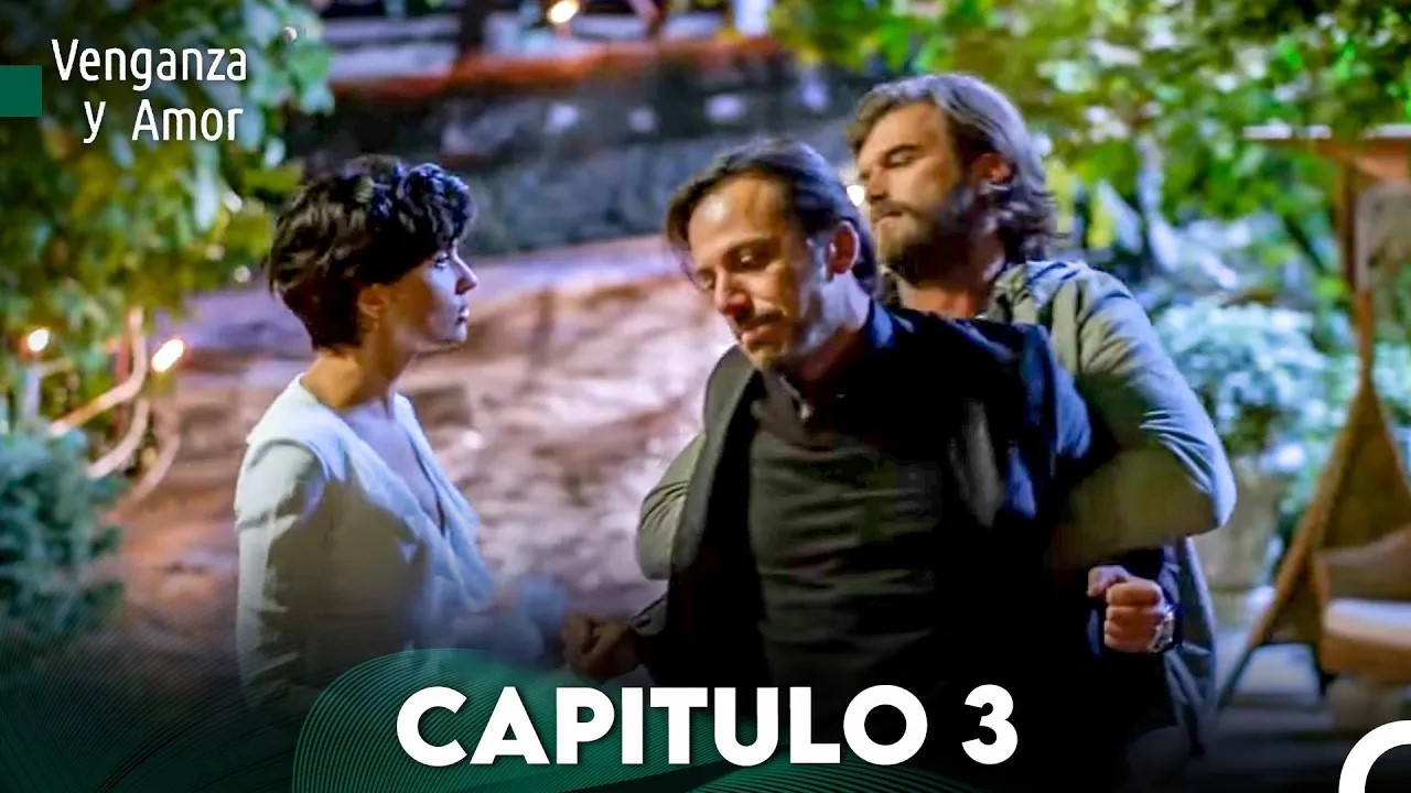 Venganza y Amor Capitulo 3 (Doblado En Español)