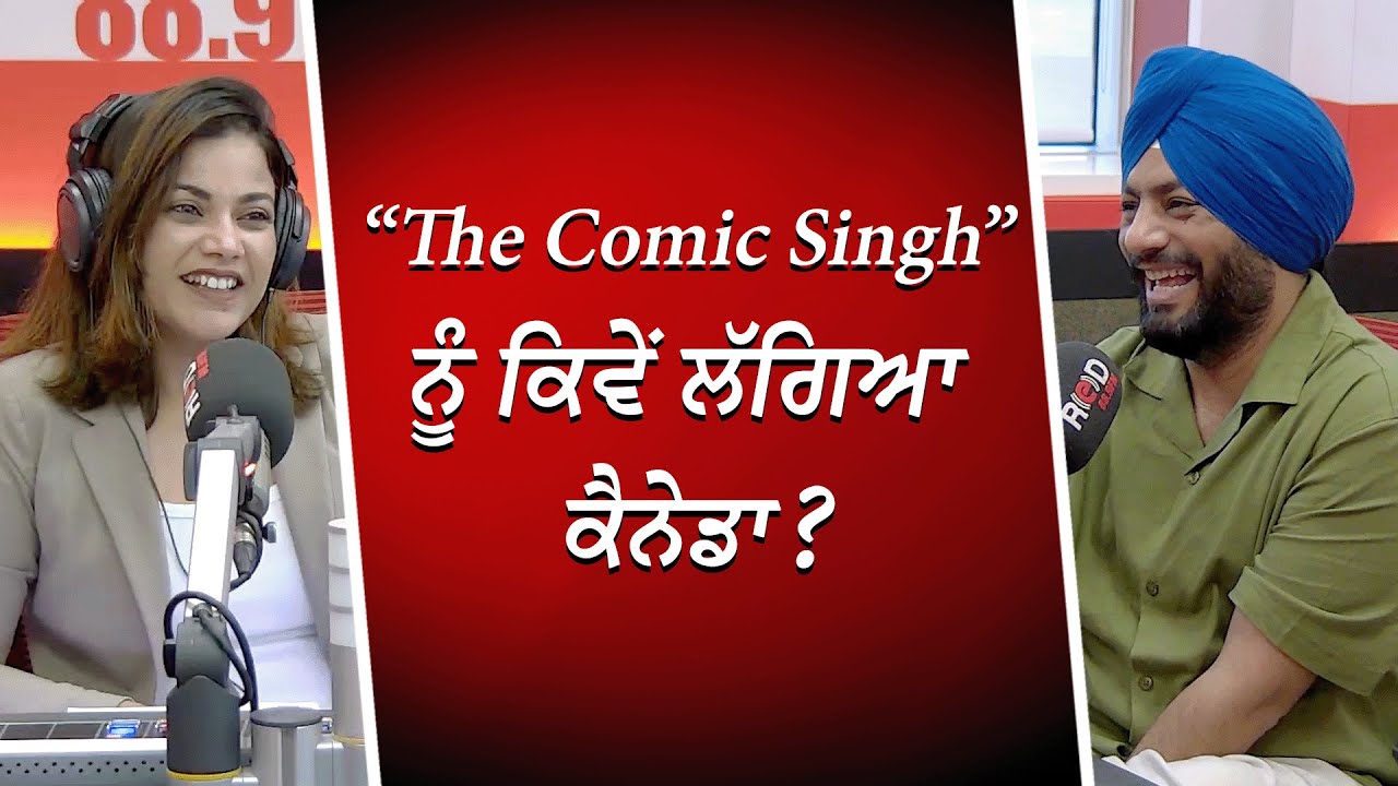 Comic Singh Talks First Visit To Canada, His Comedy Journey, & Canadian Nagar Kirtan | RED FM Canada