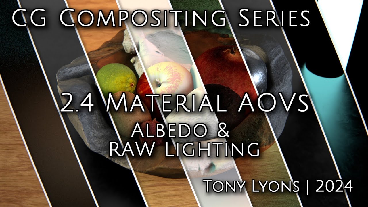 CG Compositing Series - 2.4 Material AOVs - Albedo & RAW Lighting