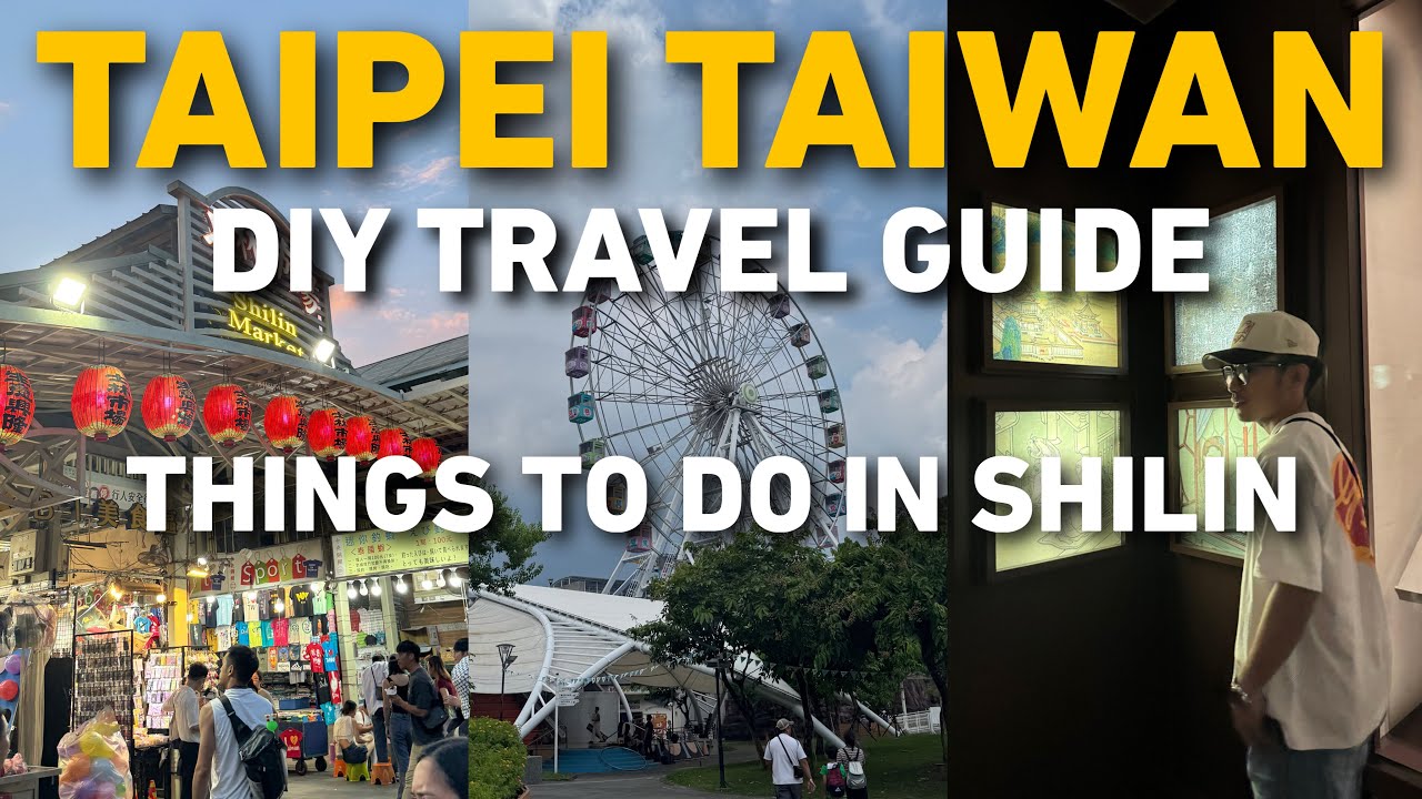 TAIWAN DIY TRAVEL GUIDE 2026: SHILIN DAY TOUR | FULL DETAILED GUIDE!