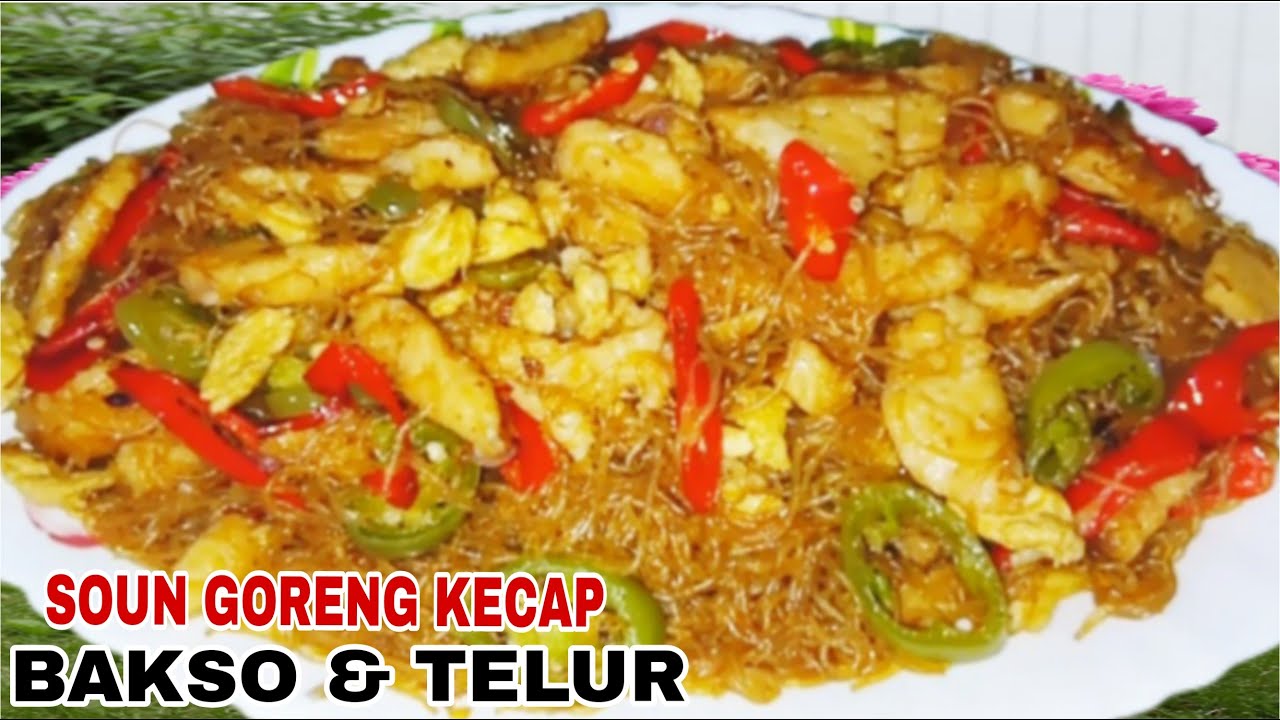 Menu Sederhana Rasa Juara Wangi Sedap Gurih !! Resep Soun goreng kecap//BAKSO DAN TELUR