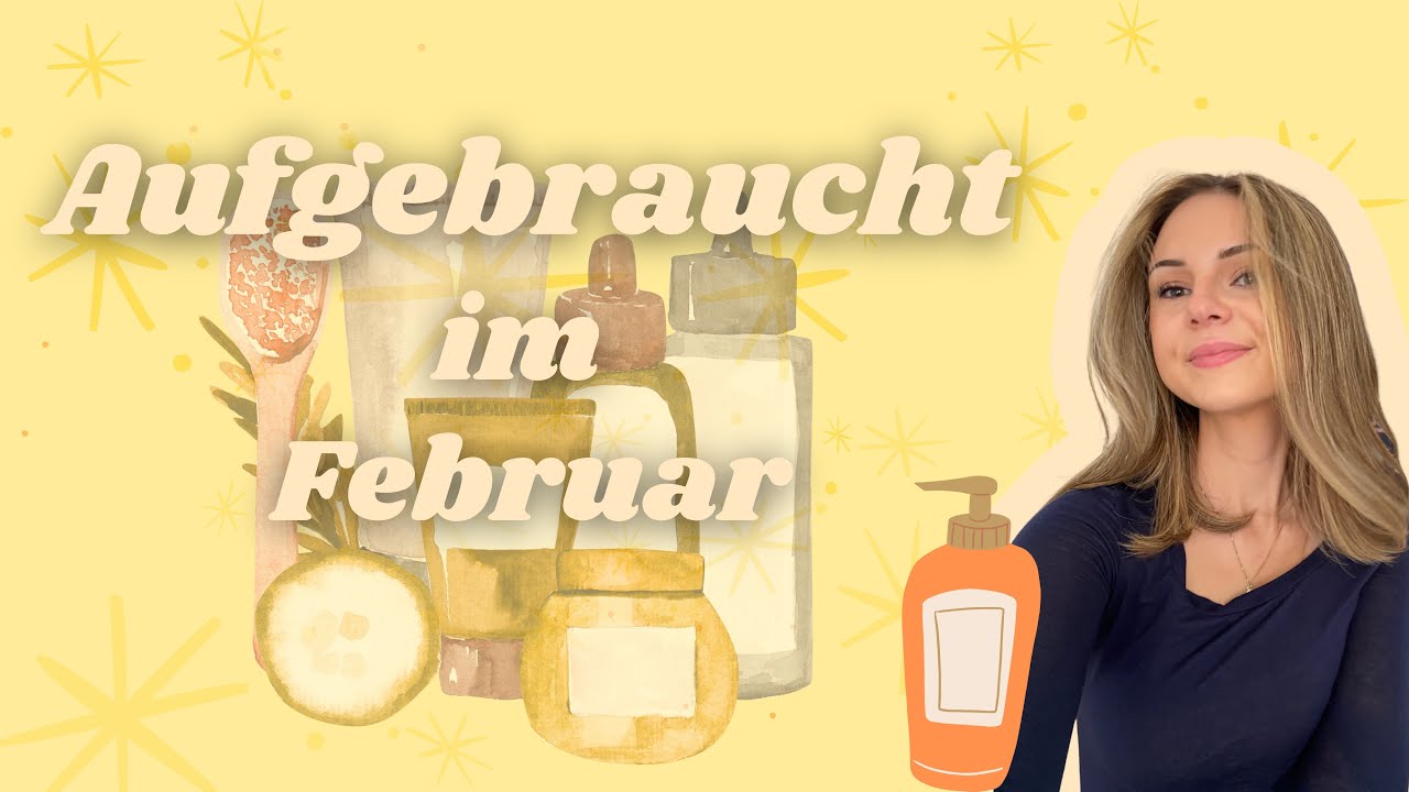 Aufgebraucht im Februar | Project Pan 2026