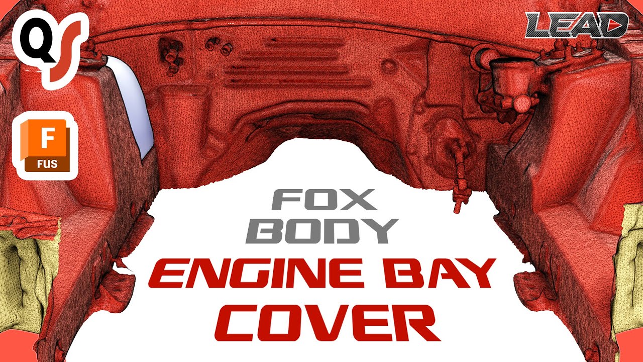 Using QuickSurface and Fusion to create a  Fox Body Engine Bay Cover