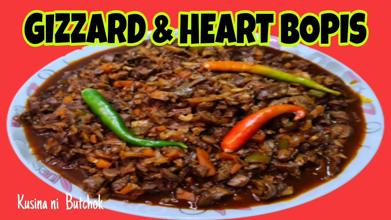 BOPIS NA BALUNBALUNAN AT PUSO NG MANOK |BOPIS NA MANOK |CHICKEN GIZZARD & HEART BOPIS