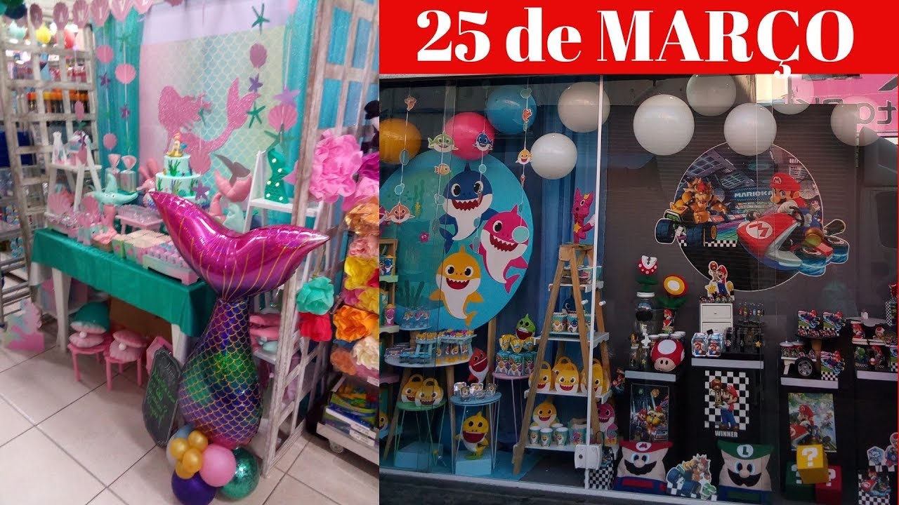 25 de MARÇO - Lojas de Decoração de Festa