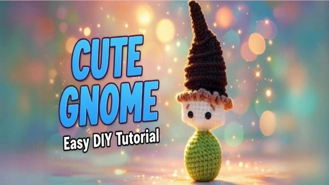 Cute & easy GNOME tutorial for beginners | Magical GNOME trend 2026❤️‍🔥🧶😊✨️😍