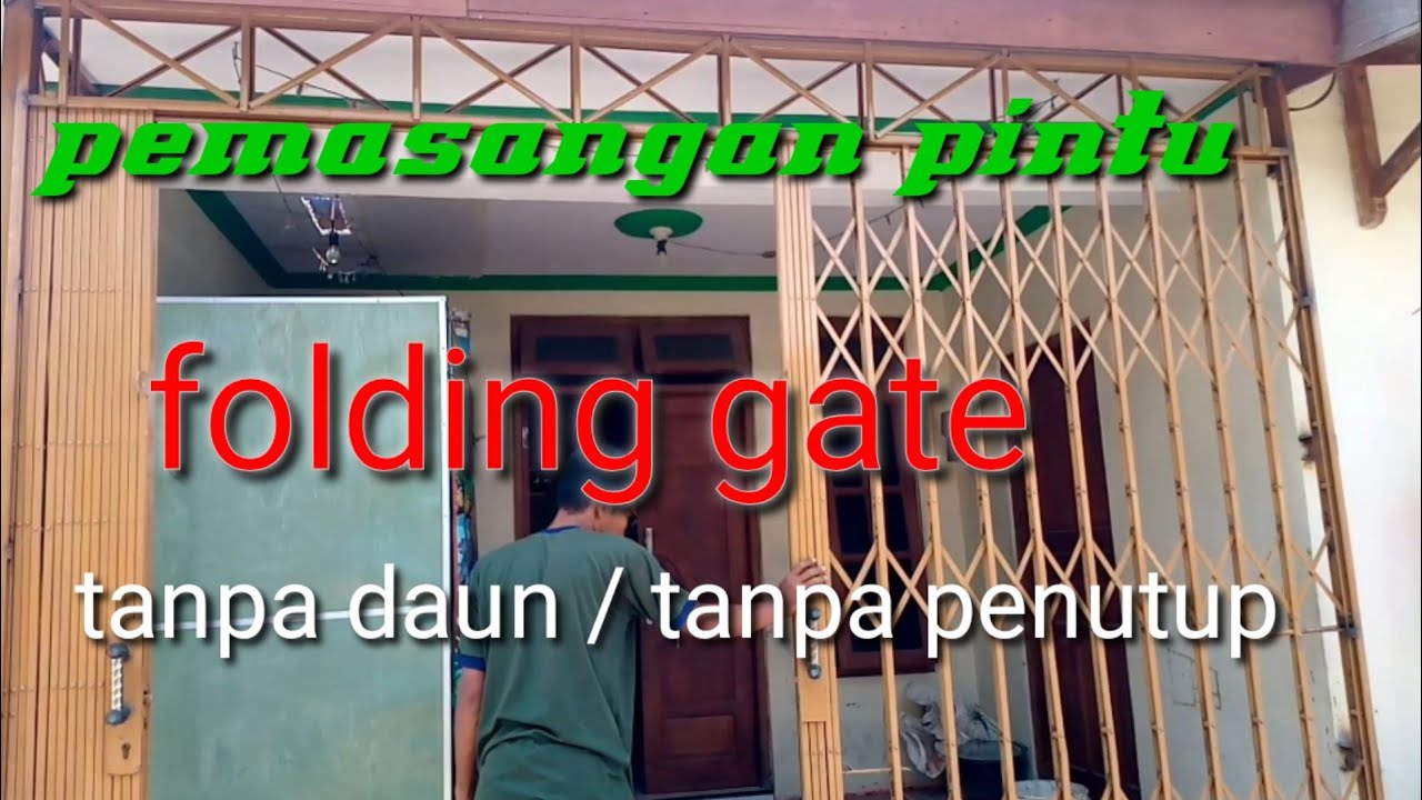 pemasangan pintu folding gate tanpa daun