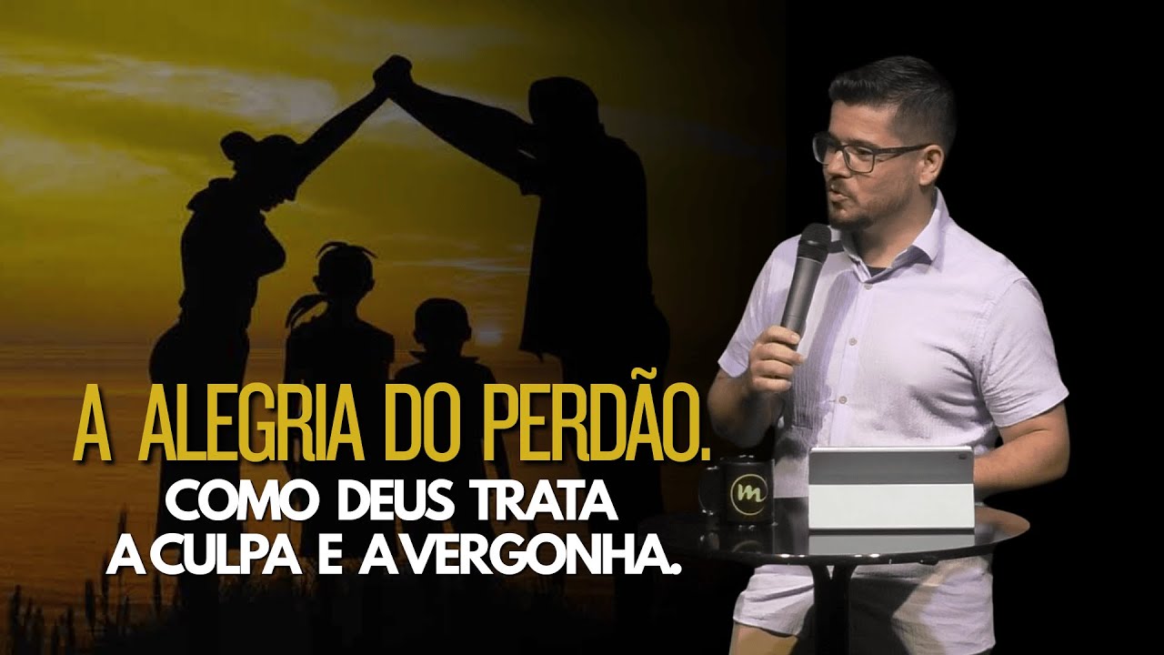 Sentindo um Peso no Coração? Descubra a Alegria do Perdão Verdadeiro | Rev. Thyago Reis