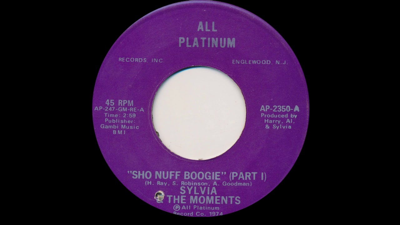 Sho Nuff Boogie (Parts I & II) - Sylvia & The Moments