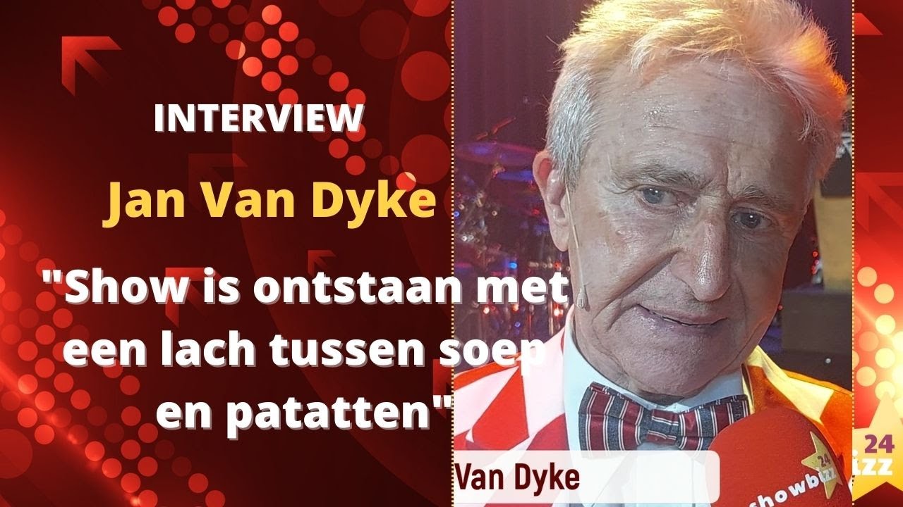 Jan Van Dyke speelt ‘De show van m’n leven’: “Het publiek mag zich aan een hele waaier verwachten”