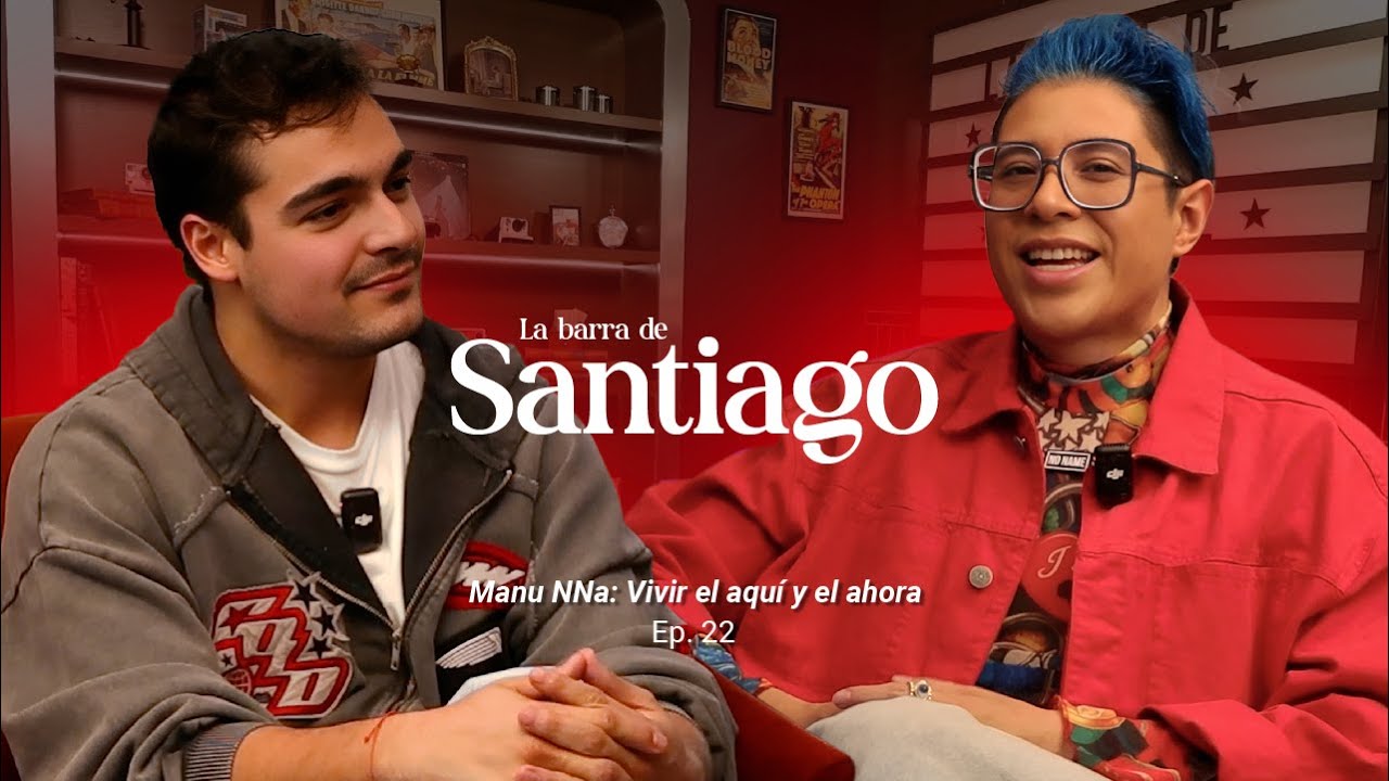 MANU NNA: Vivir en el aqu&iacute; y en ahora | La Barra de Santiago