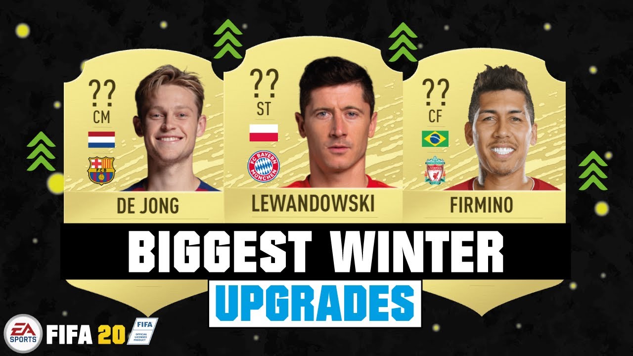 FIFA 20 | BIGGEST WINTER UPGRADES! 🔥😳 EARLY PREDICTION | FT. LEWANDOWSKI, DE JONG, FIRMINO... etc