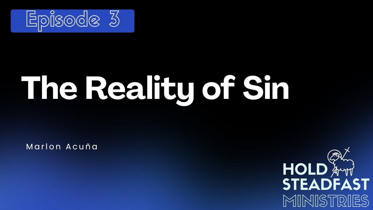 The Reality of Sin (Baptism Course Ep.3) | Marlon Acuña