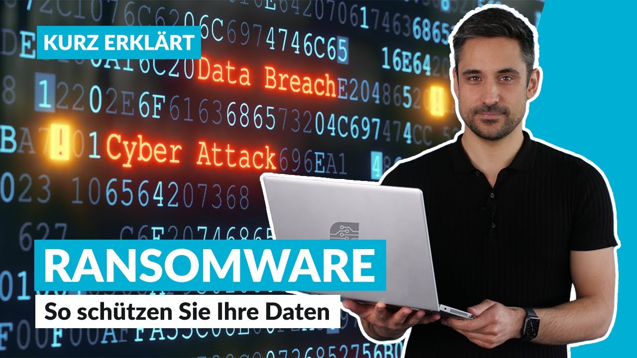 Was ist Ransomware? Daten schützen und im Ernstfall richtig reagieren | Kurz erklärt
