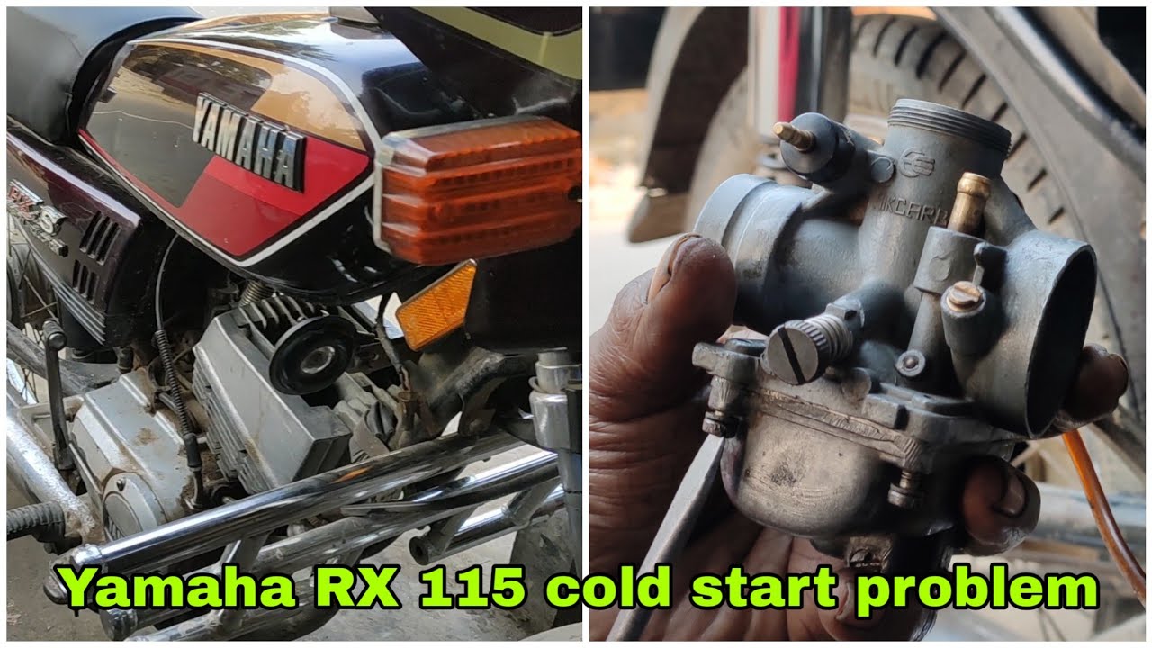 Yamaha RX 115 cold start problem
