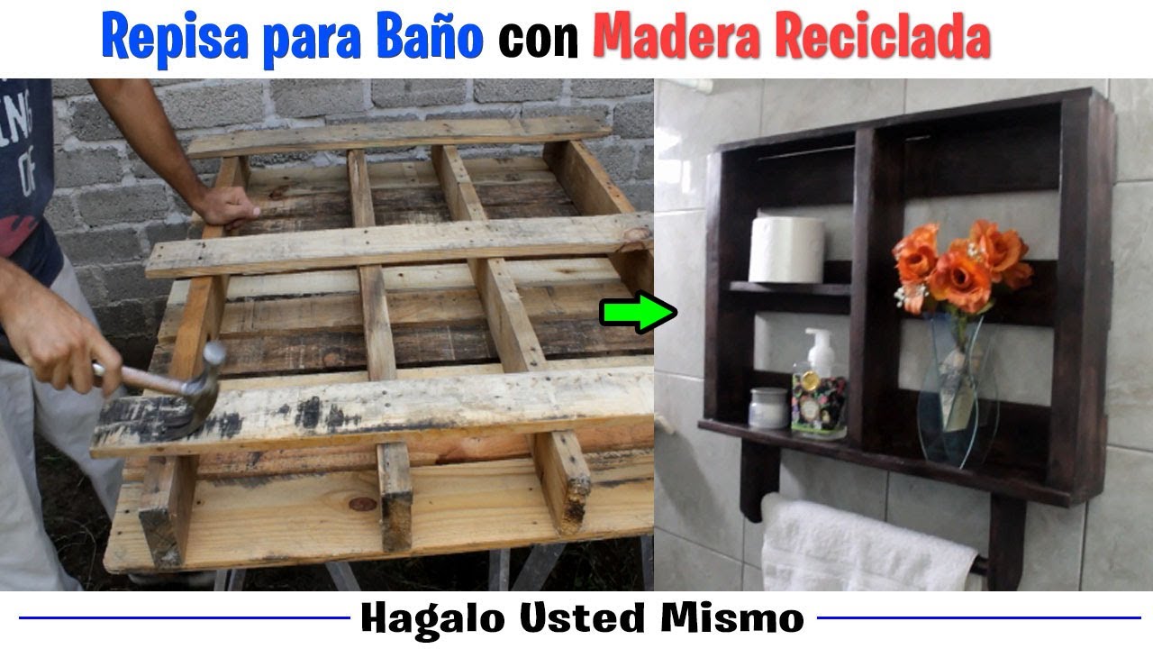 Como Hacer una Repisa con Madera Reciclada - Ideas con Palets o Tarima de Madera- Hágalo Usted Mismo